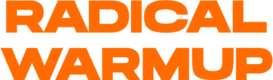 Radical Warmup